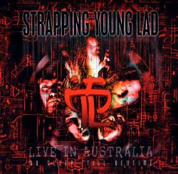 Strapping Young Lad : No Sleep Till Bedtime